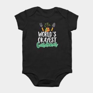 World's Okayest Gardener Baby Bodysuit